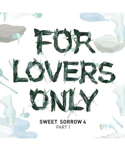 SWEET SORROW VOL 4 PART 1 (FOR LOVERS ONLY) CD $21.22 CD