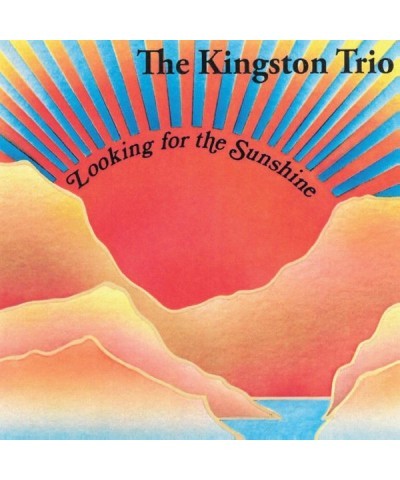 The Kingston Trio LOOKING FOR THE SUNSHINE CD $14.37 CD