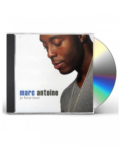 Marc Antoine JE FERAI TOUT CD $6.85 CD