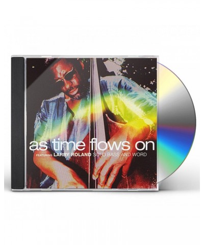 Larry Roland AS TIME FLOWS ON CD $11.58 CD