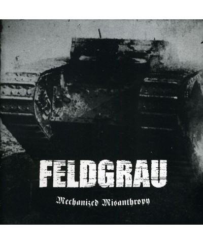 Feldgrau MECHANIZED MISANTHROPY CD $9.55 CD