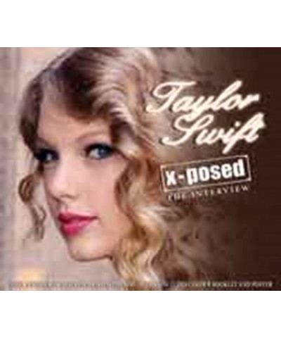 Taylor Swift CD - Taylor Swift X-Posed $10.07 CD