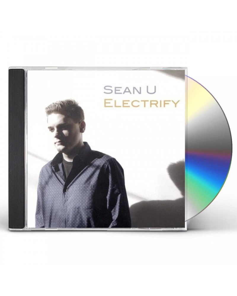 Sean U ELECTRIFY CD $8.68 CD