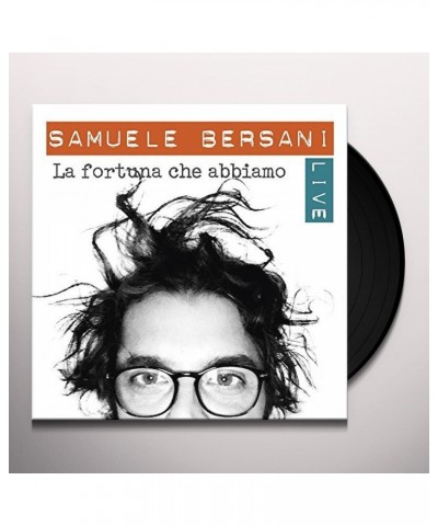 Samuele Bersani LA FORTUNA CHE ABBIAMO: LIVE Vinyl Record $4.45 Vinyl