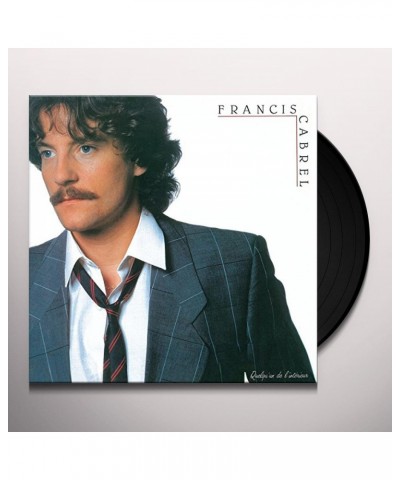 Francis Cabrel QUELQU'UN DE L'INTERIEUR Vinyl Record $6.23 Vinyl