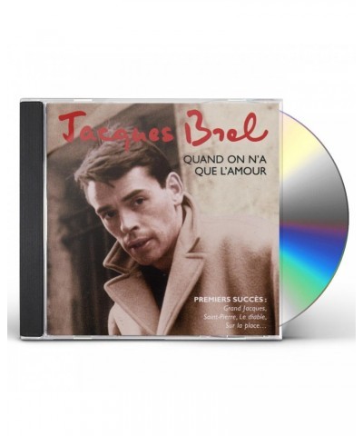 Jacques Brel QUAND ON N'A QUE L'AMOUR CD $15.28 CD