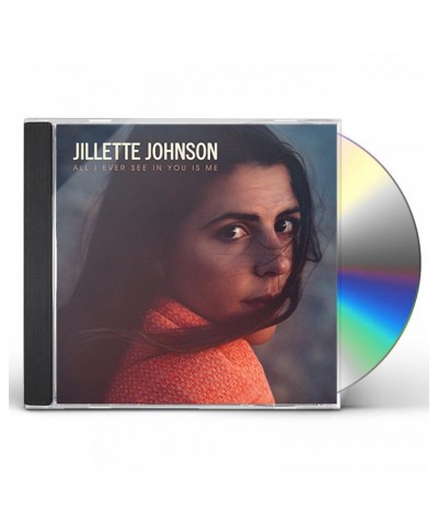 Jillette Johnson ALL I EVER SEE IN YOU IS ME CD $2.92 CD