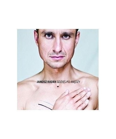 Janusz Radek GDZIES POMIEDZY CD $10.91 CD