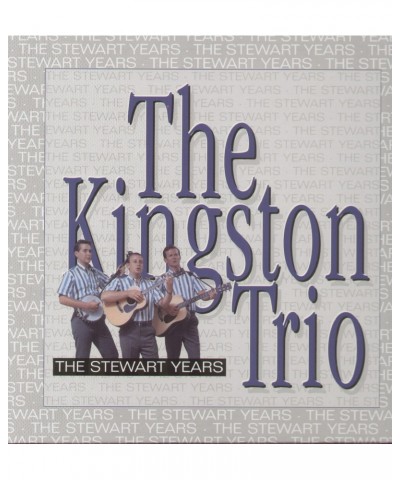 The Kingston Trio STEWART YEARS CD $12.56 CD