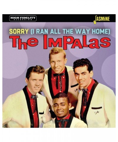 The Impalas Sorry ( I Ran All The Way Home) CD $7.15 CD