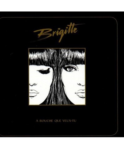 Brigitte A BOUCHE QUE VEUX-TU (FRA) Vinyl Record $12.09 Vinyl