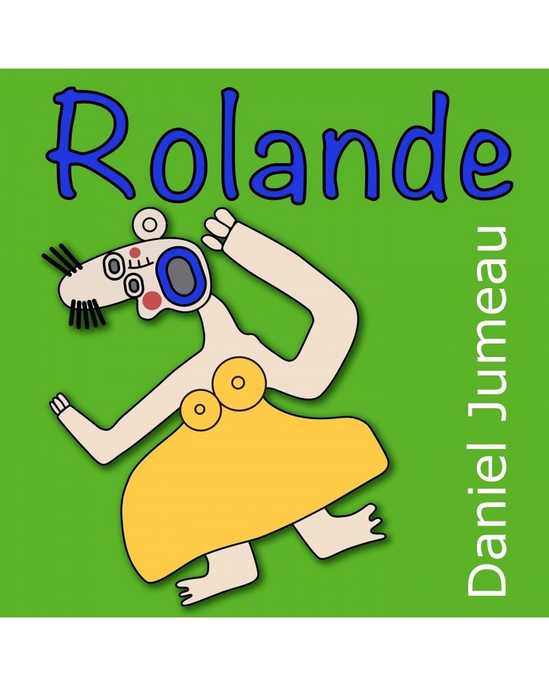 Daniel Jumeau ROLANDE - DANIEL JUMEAU (CD) $4.49 CD