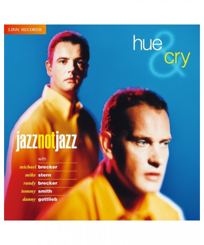 Hue and Cry JAZZ NOT JAZZ CD $22.92 CD