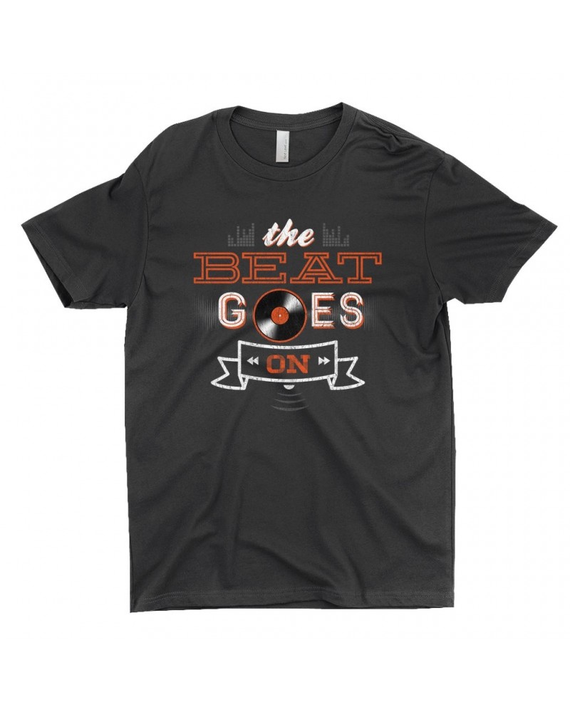 Music Life T-Shirt | The Beat Goes On Shirt $6.35 Shirts