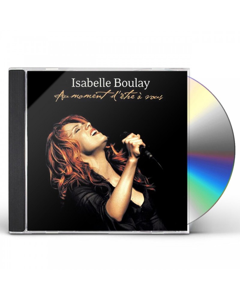 Isabelle Boulay AU MOMENT D'ETRE A VOUS CD $10.14 CD