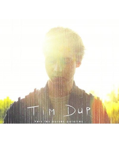 Tim Dup VERS LES OURSES POLAIRES CD $7.21 CD