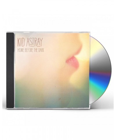 Kid Astray HOME BEFORE THE DARK CD $12.21 CD