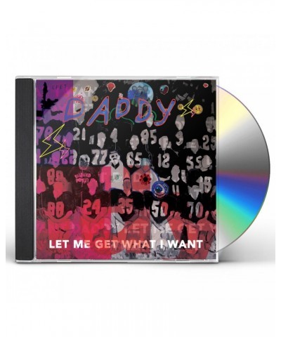 Daddy LET ME GET WHAT I WANT CD $8.49 CD