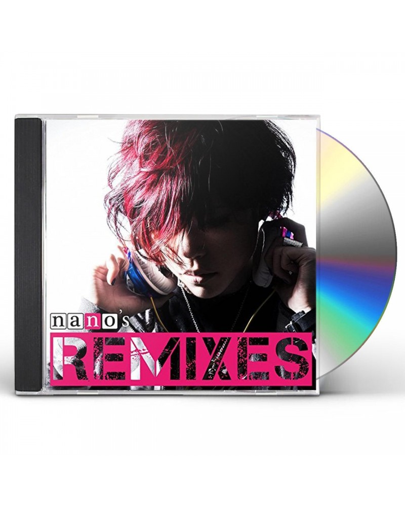 NANO S REMIXES CD $25.20 CD