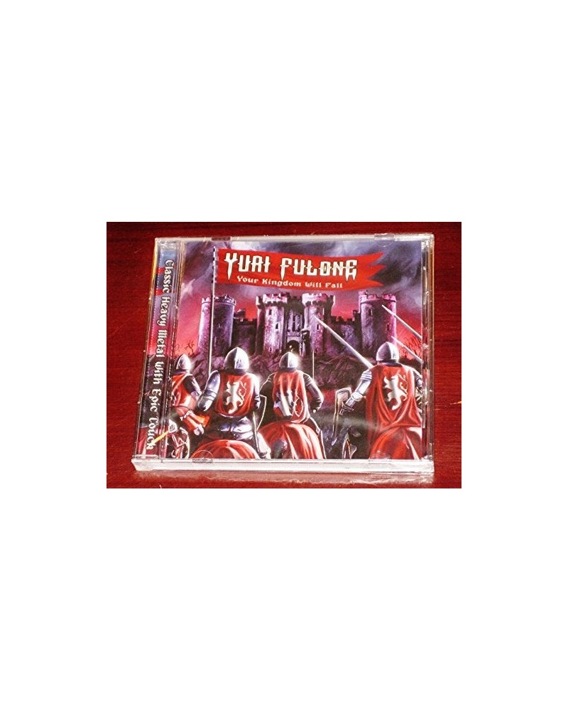 Yuri Fulone YOUR KINGDOM WILL FALL CD $11.00 CD