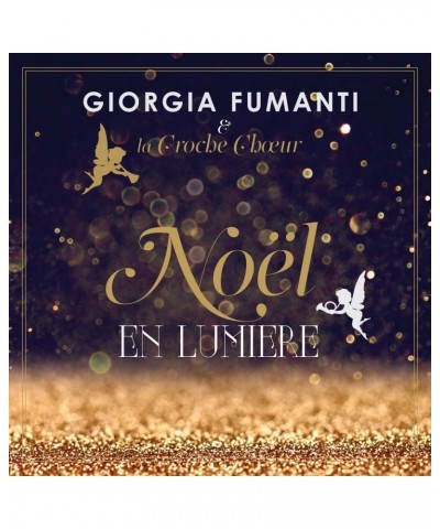 Giorgia Fumanti & La Croche Choeur / Noël en lumière - CD $9.85 CD