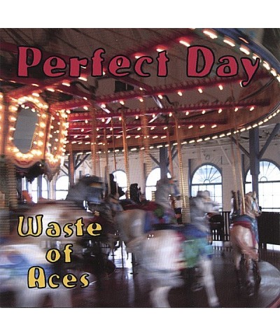 Waste of Aces PERFECT DAY CD $18.72 CD