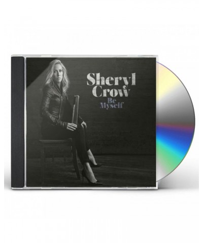 Sheryl Crow BE MYSELF CD $11.21 CD