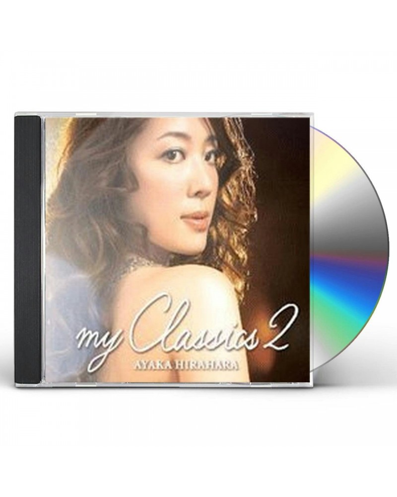 Ayaka Hirahara MY CLASSICS 2 CD $4.75 CD