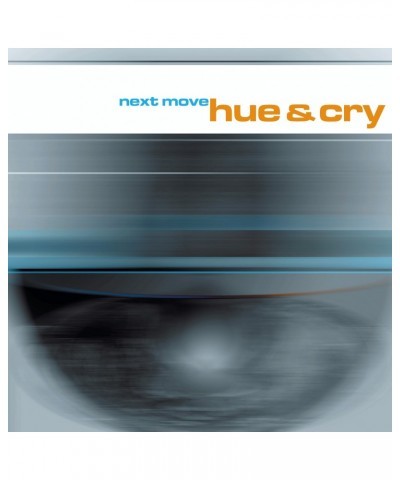 Hue and Cry NEXT MOVE CD $21.31 CD