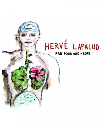 Hervé Lapalud PAS POUR UNE HEURE - HERVE LAPALUD (CD) $4.87 CD