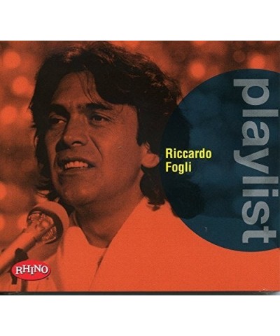 Riccardo Fogli PLAYLIST: RICCARDO FOGLI CD $15.75 CD